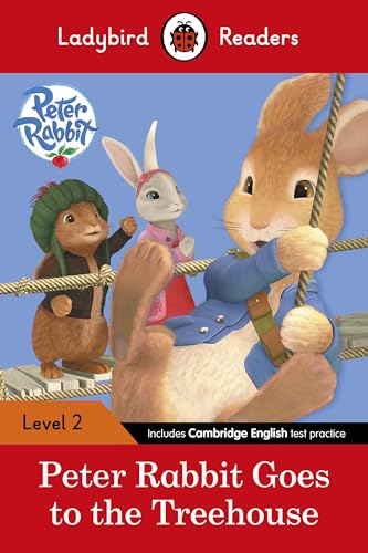 Ladybird Readers Level 2 - Peter Rabbit - Goes to the Treehouse (ELT Graded Reader) von Ladybird
